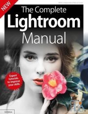 BDM's Series: The Complete Lightroom Manual - 3rd Edition 2019