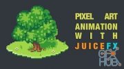 Skillshare – Pixel Art Animation with JuiceFX