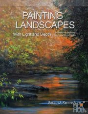 Painting Landscapes with Light and Depth – Technique and Inspiration for Oil and Acrylic Painters Kindle Edition (pdf, epub, azw3)