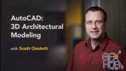 Lynda - AutoCAD: 3D Architectural Modeling (2019)