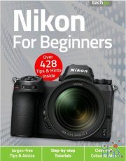 Nikon For Beginners – 5th Edition 2021 (PDF)