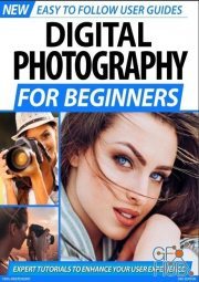 Digital Photography For Beginners – 2nd Edition, 2020 (PDF)