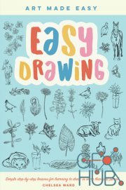 Easy Drawing – Simple step-by-step lessons for learning to draw in more than just pencil (EPUB)