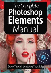 The Complete Photoshop Elements Manual – 5th Edition 2021 (PDF)