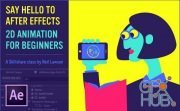 Skillshare – Say Hello to AfterEffects – 2D Animation for Beginners (Updated)