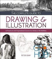 The Complete Guide to Drawing & Illustration – A Practical and Inspirational Course for Artists of All Abilities (EPUB)