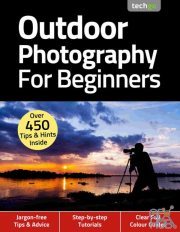 Outdoor Photography For Beginners – 4th Edition, November 2020 (True PDF)