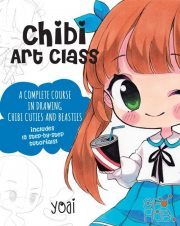Chibi Art Class: A Complete Course in Drawing Chibi Cuties and Beasties – Includes 19 step-by-step tutorials! (EPUB)