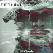 SFXtools - Stutter and Noises