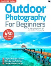 Outdoor Photography For Beginners – 10th Edition 2022 (PDF)