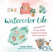 Watercolor Life – 40 Joy-Filled Lessons to Spark Your Creativity (EPUB)