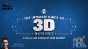 Skillshare – The Ultimate Guide to 3D in After Effects