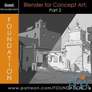 Gumroad – Foundation Patreon – Blender for Concept Art Part 2 with Fernanders Sam