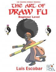 The Art of Draw Fu – Beginner Level (Volume 1) PDF