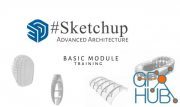 SketchUP Advanced Architecture