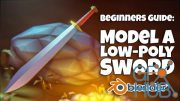 Skillshare – Blender 3D for Beginners: Model a Low-poly Fantasy Sword