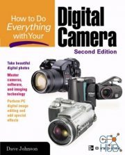 How to Do Everything – Digital Camera, 5th Edition (PDF)