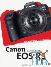 Canon EOS R5 by Martin Schwabe (EPUB)