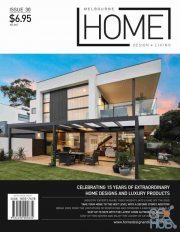 Melbourne Home Design + Living – Issue 30, 2021 (PDF)