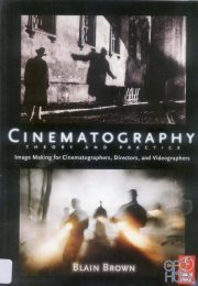Cinematography. Theory and Practice Image Making for Cinematographers, Directors, and Videographers