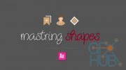 Skillshare – Mastering Shapes in After Effect