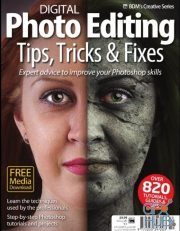Digital Photo Editing Tips, Tricks & Fixes – Vol 10, 2019 (PDF)