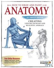 How to Draw and Paint Anatomy, All New 2nd Edition – Creating Lifelike Humans and Realistic Animals (True EPUB)