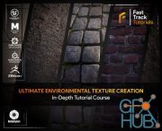 FastTrack Tutorials – Ultimate Environmental Texture Creation Course (ENG/RUS)
