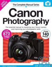 The Complete Canon Photography Manual – 14th Edition, 2022 (PDF)
