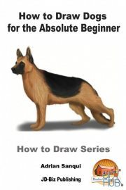 How to Draw Dogs for the Absolute Beginner (EPUB)