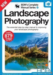Landscape Photography The Complete Manual – 13th Edition 2022 (True PDF)