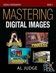 Digital Images – Capture – Process – Display – Sell (PDF)