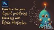 Skillshare – How to color your digital paintings like a pro in Adobe Photoshop