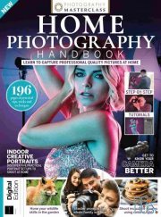 Photography Masterclass – Home Photography Handbook – Issue 118, 2021 (PDF)