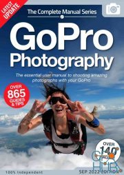 The Complete GoPro Photography Manual – 15th Edition, 2022 (PDF)