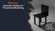 Skillshare – Procedural Modelling In Blender With Geometry Nodes