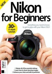 Nikon for Beginners – Third Edition 2020