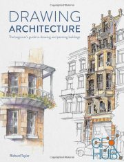 Drawing Architecture – The beginner's guide to drawing and painting buildings (EPUB)