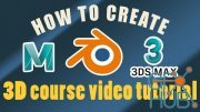 How to create 3D video tutorial - Blender Maya 3D