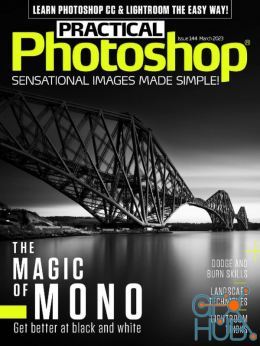 Practical Photoshop – Issue 144, March 2023 (True PDF)
