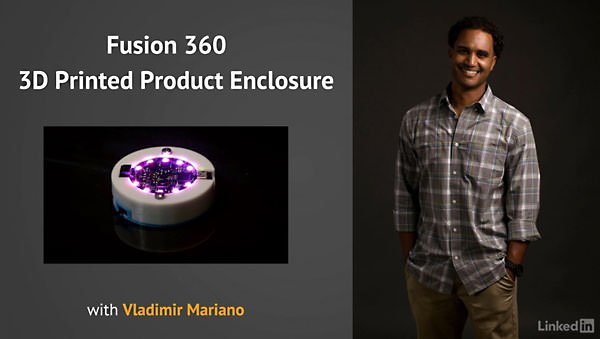 Lynda – Fusion 360: 3D Printed Product Enclosure