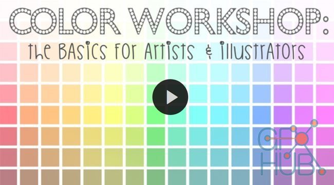 Skillshare – Color Workshop – The Basics for Artists and Illustrators