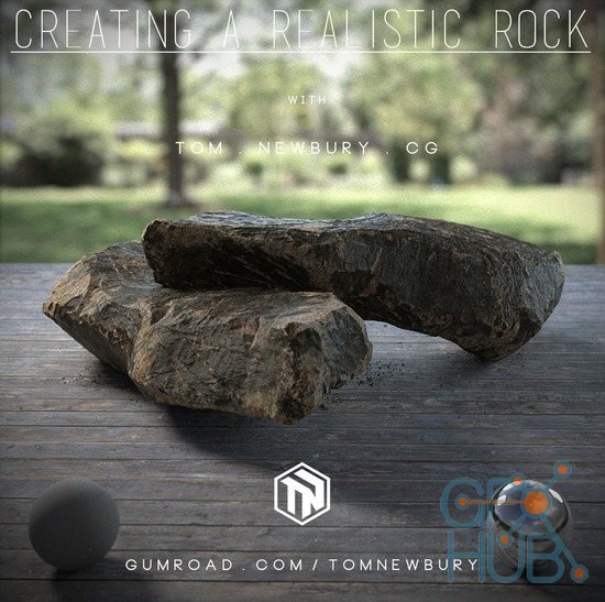 Gumroad – Creating a Realistic Rock in CG by Tom Newbury