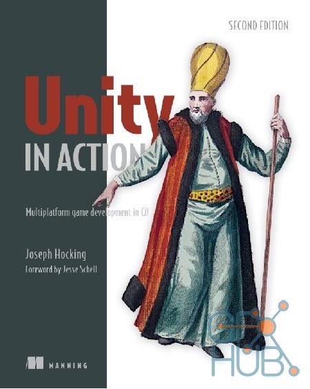 Joe Hocking – Unity in Action. 2nd Edition 2018