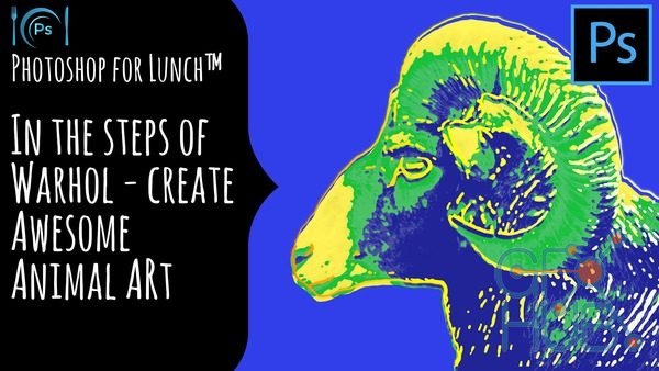 Skillshare – Photoshop for Lunch – In the Footsteps of Warhol – Create Awesome Animal Images
