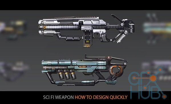 ArtStation – Sci fi Weapon: How to design quickly