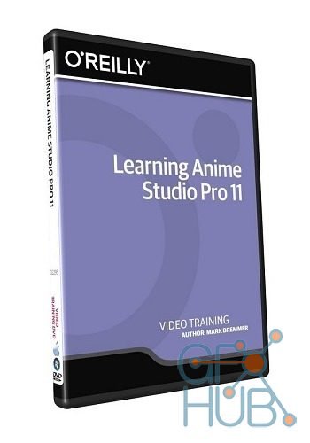 O’Reilly – Learning Anime Studio Pro 11 Training