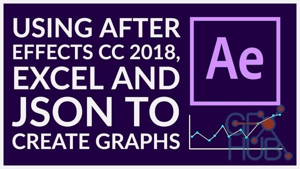 Udemy – Using After Effects CC 2018, Excel and JSON to create Graphs