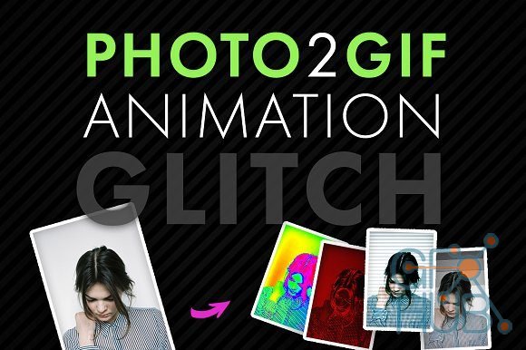 Creativemarket – Photo2Gif Animation: Glitch