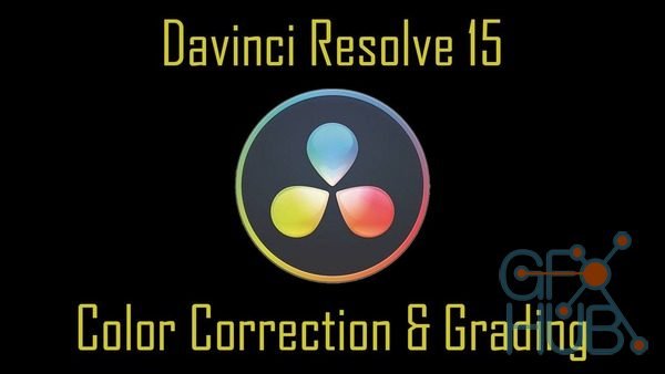 Skillshare – Davinci Resolve 15: Color Correction & Grading